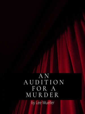 cover image of An Audition For a Murder